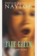 Jade Green: A Ghost Story