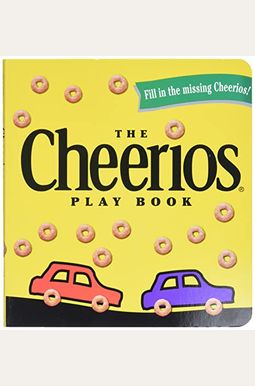 The Cheerios Play Book The Cheerios Play Book