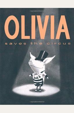 Olivia Saves The Circus Olivia Saves The Circus