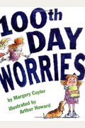 100th Day Worries