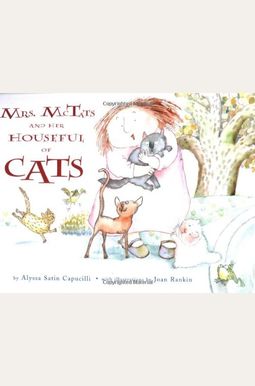 Mrs. Mctats And Her Houseful Of Cats Mrs. Mctats And Her Houseful Of Cats