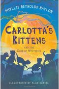 Carlotta's Kittens: And The Club Of Mysteries
