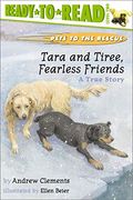 Tara And Tiree, Fearless Friends: A True Story