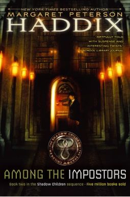 Among the Impostors: A Sequel to Among the Hidden Among the Impostors: A Sequel to Among the Hidden