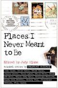 Places I Never Meant To Be: Original Stories By Censored Writers