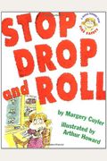 Stop, Drop, And Roll: A Jessica Worries Book: Fire Safety