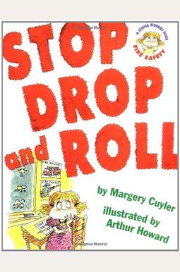 Stop, Drop, And Roll: A Jessica Worries Book: Fire Safety Stop, Drop, And Roll: A Jessica Worries Book: Fire Safety