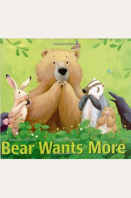 Bear Wants More Bear Wants More