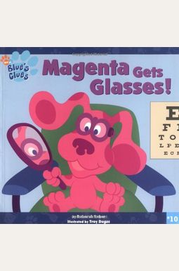 Magenta Gets Glasses! (Blues Clues #10) Magenta Gets Glasses! (Blues Clues #10)