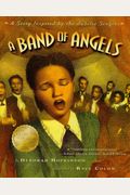 Band Of Angels: A Story Inspired By The Jubilee Singers