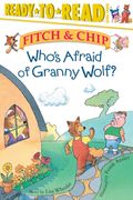 Who's Afraid of Granny Wolf?, 3: Ready-To-Read Level 3