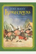 Too Many Leprechauns: Or How That Pot O' Gold Got To The End Of The Rainbow