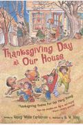 Thanksgiving Day at Our House: Thanksgiving Poems for the Very Young