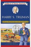 Harry S. Truman: Thirty-Third President of the United States