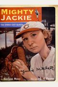Mighty Jackie: The Strike-Out Queen