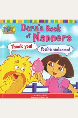 Dora's Book of Manners (Dora the Explorer 8x8 (Quality)) Dora's Book of Manners (Dora the Explorer 8x8 (Quality))