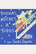Buenas Noches a Todos (Going to Bed Book)