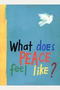 What Does Peace Feel Like?