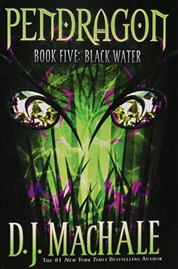Black Water (Pendragon, Book 5) Black Water (Pendragon, Book 5)