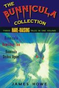 The Bunnicula Collection: Three Hare-Raising Tales in One Volume