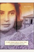 I Will Plant You A Lilac Tree: A Memoir Of A Schindler's List Survivor