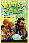 Bell's Breakthrough (Blast To The Past)