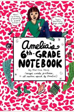 Amelia's 6th-Grade Notebook Amelia's 6th-Grade Notebook