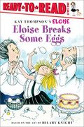 Eloise Breaks Some Eggs/Ready-To-Read: Ready-To-Read Level 1