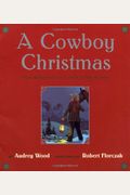 A Cowboy Christmas: The Miracle At Lone Pine Ridge