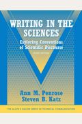 Writing in the Sciences Exploring Conventions of Scientific Discourse Part of the Allyn  Bacon Series in Technical Communication