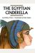 The Egyptian Cinderella