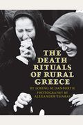 The Death Rituals Of Rural Greece