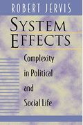 System Effects: Complexity In Political And Social Life