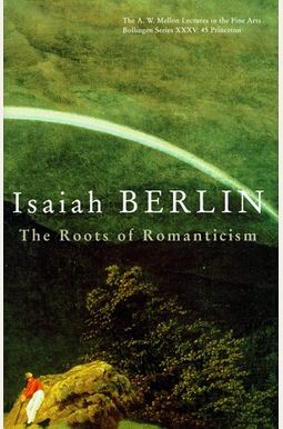 The Roots Of Romanticism The Roots Of Romanticism