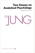 Two Essays On Analytical Psychology: Second Edition (Collected Works Of C.g. Jung) (Vol 7)