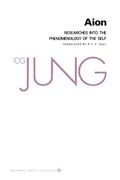 Collected Works Of C. G. Jung, Volume 9 (Part 2): Aion: Researches Into The Phenomenology Of The Self
