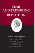 Kierkegaard's Writings, VI, Volume 6: Fear and Trembling/Repetition