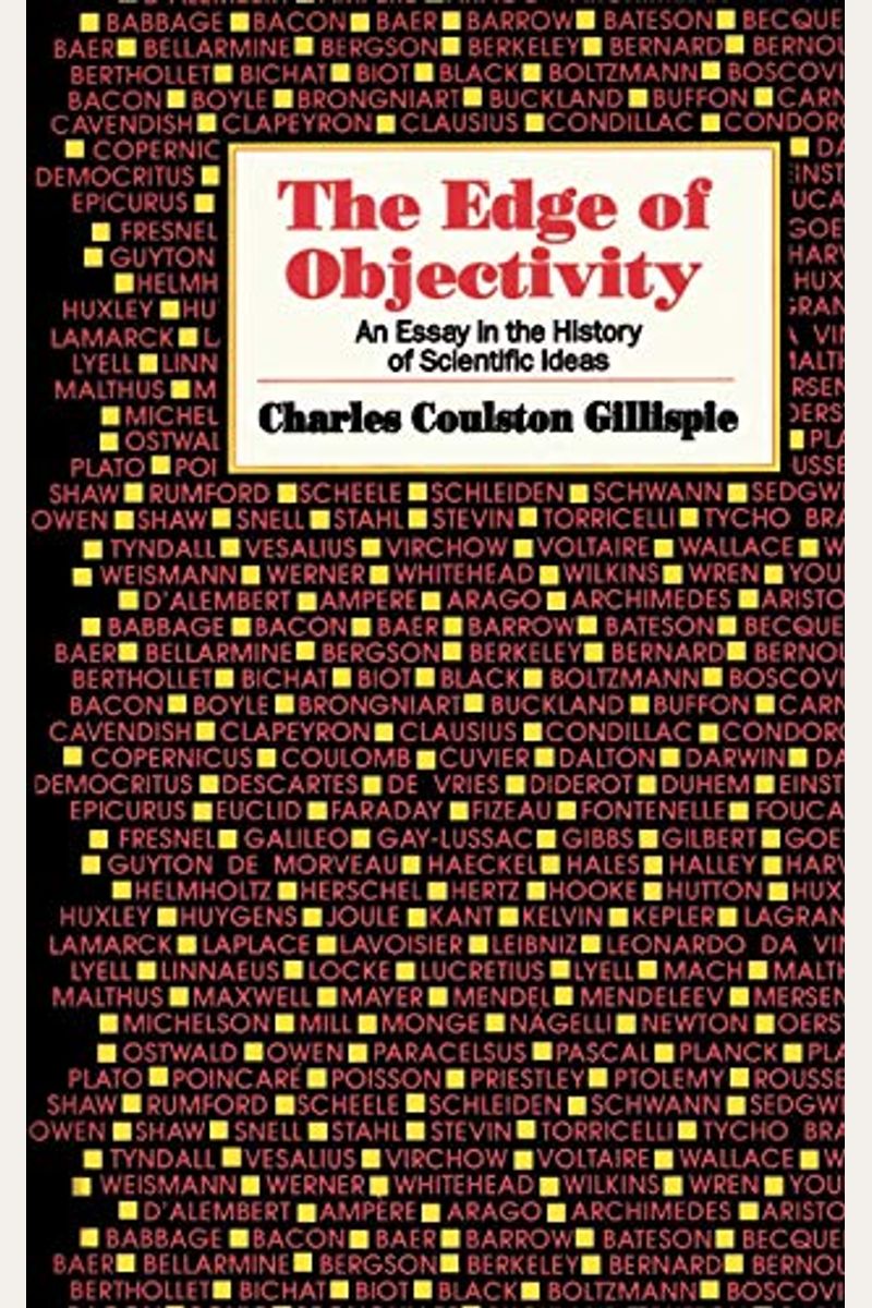Edge Of Objectivity: An Essay In The History Of Scientific Ideas