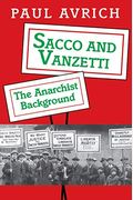 Sacco And Vanzetti: The Anarchist Background