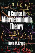 A Course In Microeconomic Theory