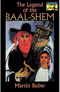 The Legend Of The Baal-Shem The Legend Of The Baal-Shem