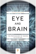 Eye And Brain: The Psychology Of Seeing - Fourth Edition