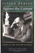 Against the Current: Essays in the History of Ideas
