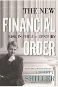 The New Financial Order: Risk In The 21st Century
