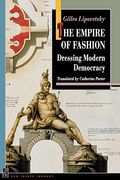 The Empire of Fashion: Dressing Modern Democracy