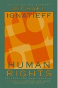 Human Rights As Politics And Idolatry