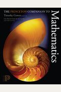 The Princeton Companion To Mathematics