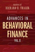 Advances In Behavioral Finance, Volume Ii