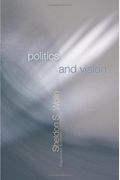 Politics And Vision: Continuity And Innovation In Western Political Thought - Expanded Edition