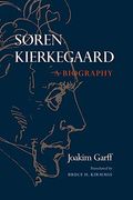 SøRen Kierkegaard: A Biography